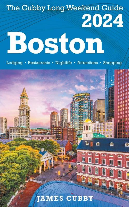 BOSTON The Cubby 2024 Long Weekend Guide