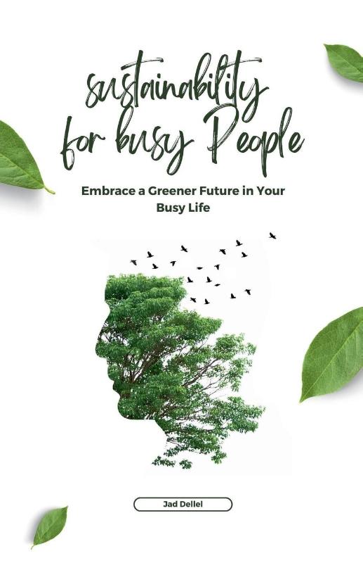 Sustainability for Busy People
