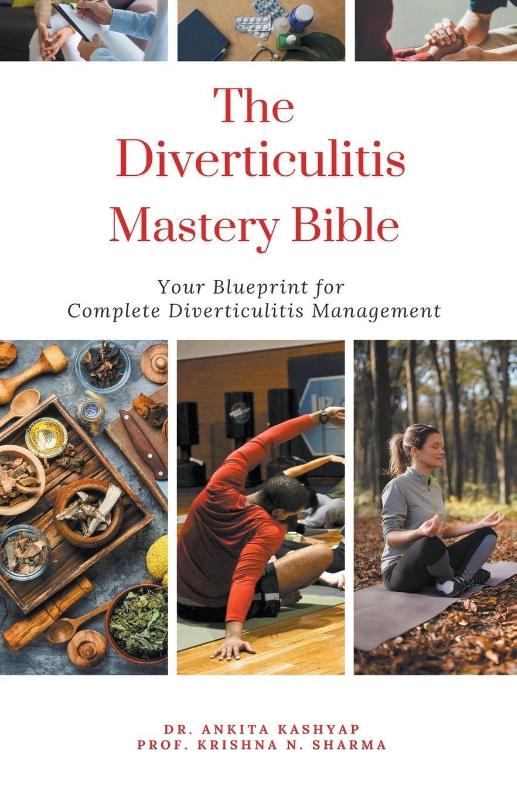 The Diverticulitis Mastery Bible