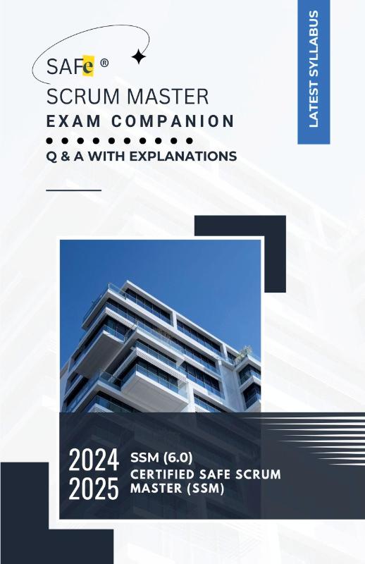 SAFe® Scrum Master Exam Companion