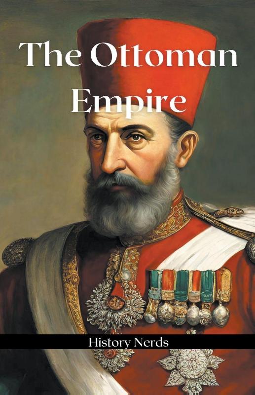 The Ottoman Empire