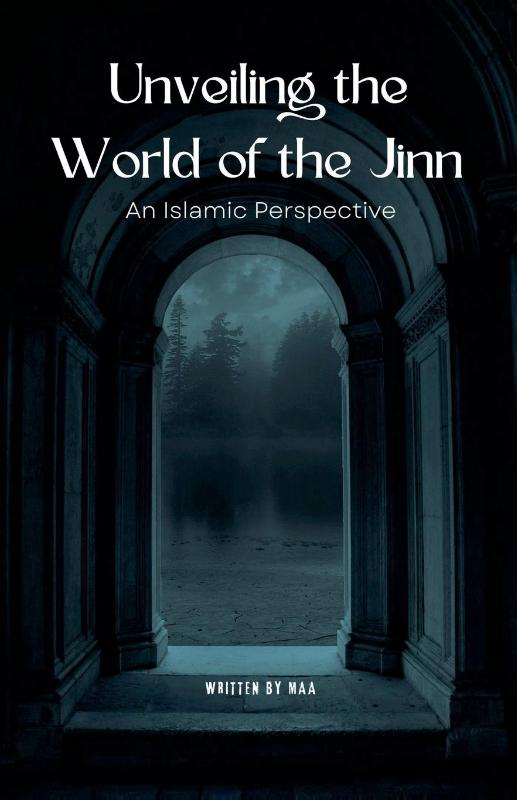 Unveiling the World of the Jinn