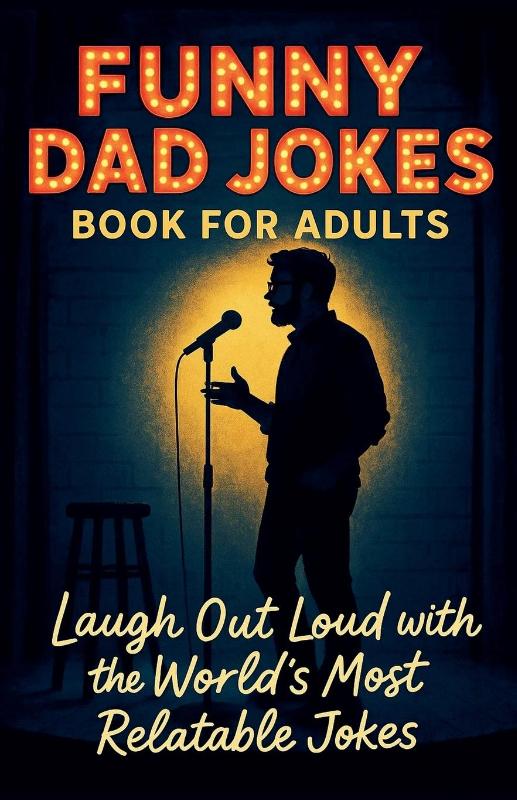 Funny Dad Jokes Book For Adults