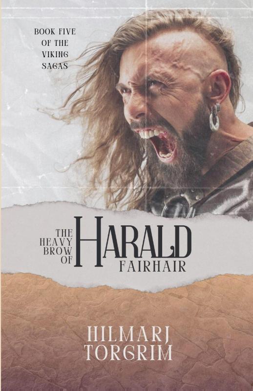 The Heavy Brow of Harald Fairhair
