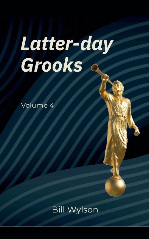 Latter-day Grooks 4