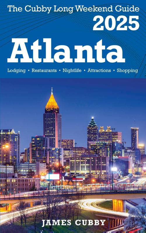 ATLANTA The Cubby 2025 Long Weekend Guide