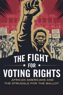 The Fight for Voting Rights