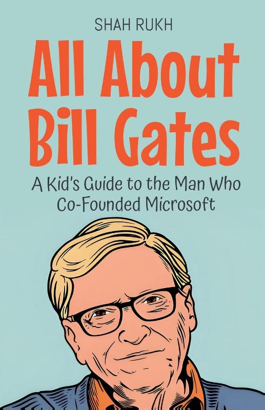 All About Bill Gates