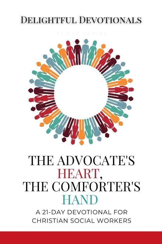 The Advocate's Heart, The Comforter's Hand