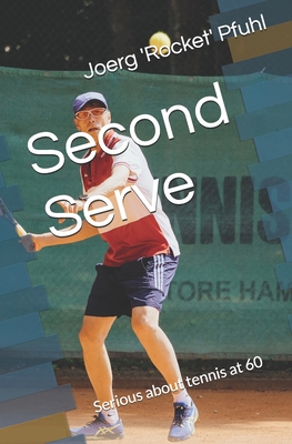 Second Serve: Serious about tennis at 60