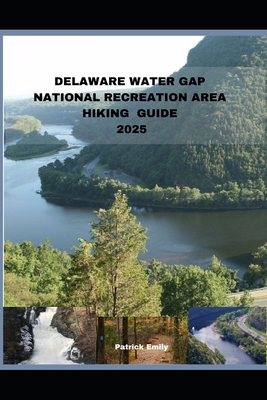 Delaware Water Gap National Recreation Area Hiking Guide 2025