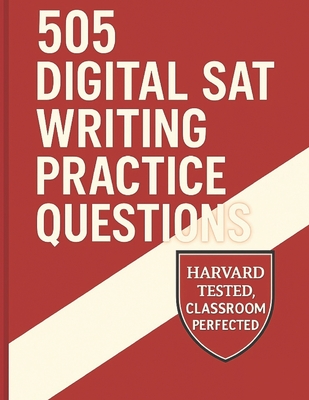 505 Digital SAT Writing Practice Questions