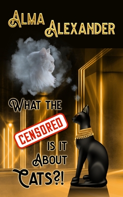What the Censored Is It About Cats