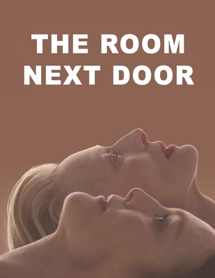 The Room Next Door: The Scripts