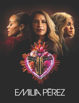 Emilia Pérez: The Scripts