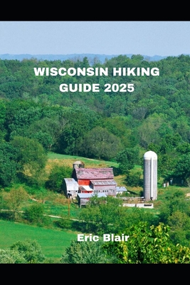 Wisconsin Hiking Guide 2025