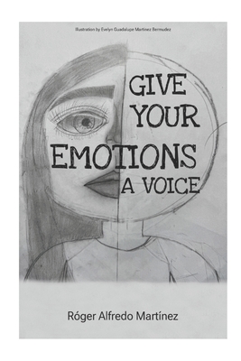 Give Your Emotions a Voice
