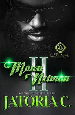 Mason Neiman 2: An African American Romance: The Finale