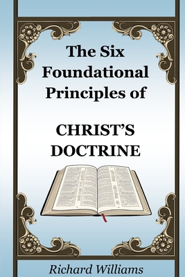 The Six Foundational Principles of Christ's Doctrine