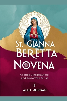 St. Gianna Beretta Novena