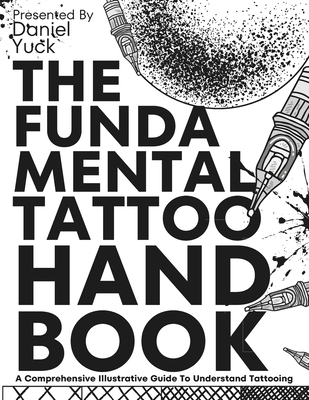 The Fundamental Tattoo Handbook