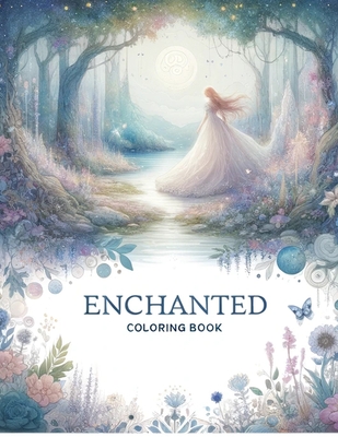 Enchanted Coloring Book: Embark on an artistic journey through enchanted realms, where every stroke of your pencil brings to life the extraordi
