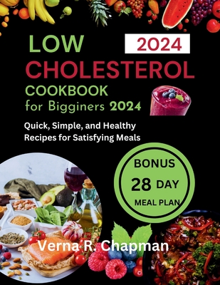 Low Cholesterol Cookbook for Beginners 2024