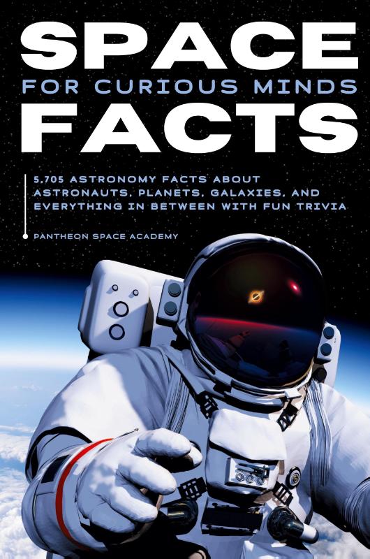 SPACE FACTS FOR CURIOUS MINDS