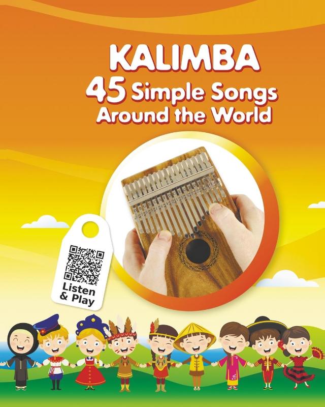 Kalimba. 45 Simple Songs Around the World