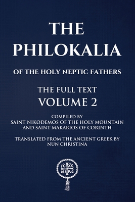 Philokalia Volume 2: The Full Text