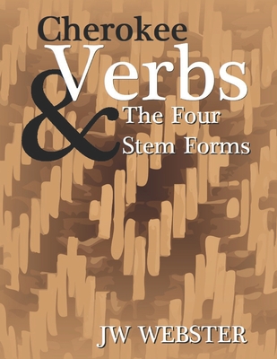 Cherokee Verb & The Four Stem Forms