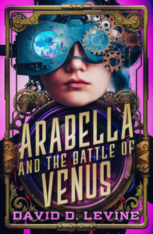 Arabella and the Battle of Venus: Volume 2