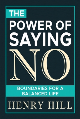 The Power of Saying No: Boundaries for a Balanced Life