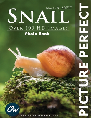 Snail: Picture Perfect Photo Book