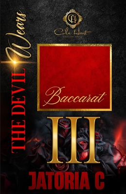 The Devil Wears Baccarat 3: An Interracial Romance: Finale