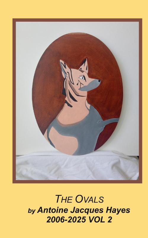 The Oval Paintings 2006-2025 Vol 2