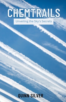 Silver, Q: Chemtrails