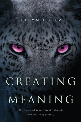 Lopez, K: Creating Meaning
