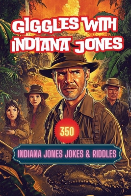 Giggles with Indiana Jones