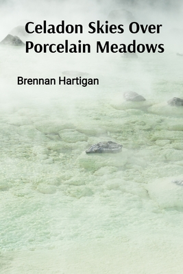 Hartigan, B: Celadon Skies Over Porcelain Meadows