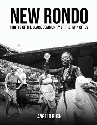 New Rondo: Photos of the black community of the twin cities