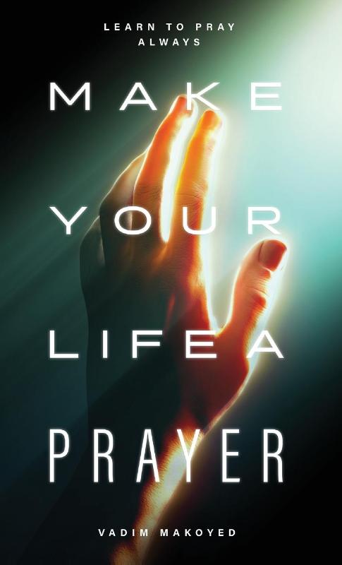 Make Your Life a Prayer
