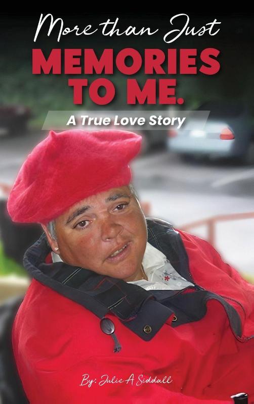 Siddall, J: More Than Just Memories To Me