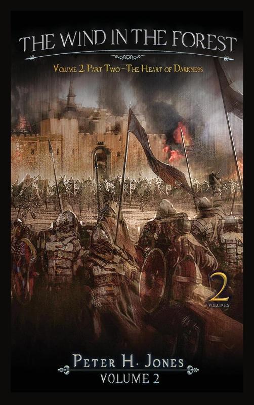 The Wind in the Forest Volume Two - The Heart of Darkness