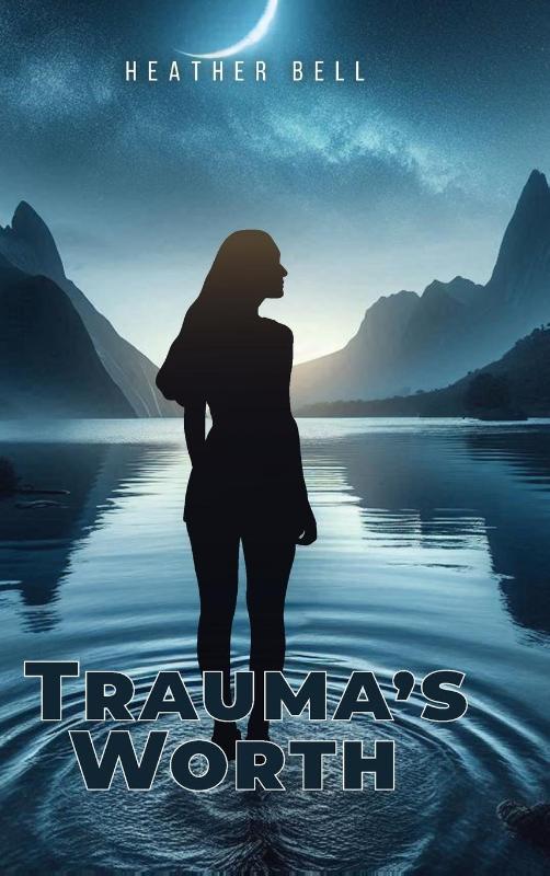 Trauma's Worth