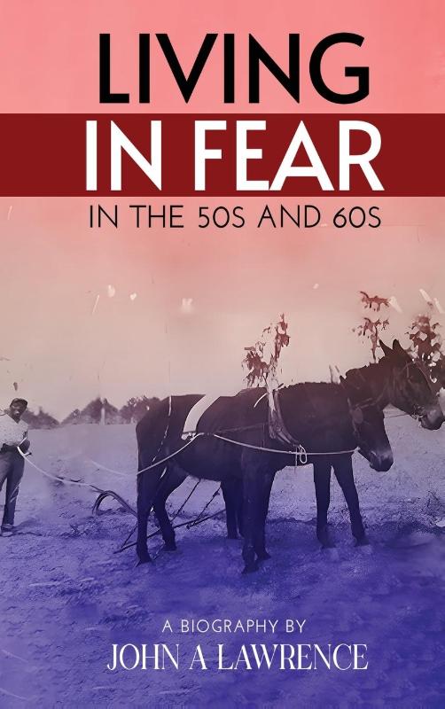 Living In Fear in the '50s and '60s