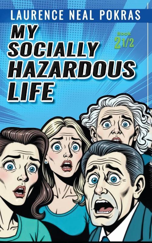 My Socially Hazardous Life 2 1/2
