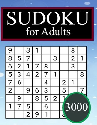3000 Sudoku for Adults: 3000 SUDOKU Easy to hard Sudoku Puzzles with Solutions paperback game suduko puzzle books for adults large print sudoko ... bo