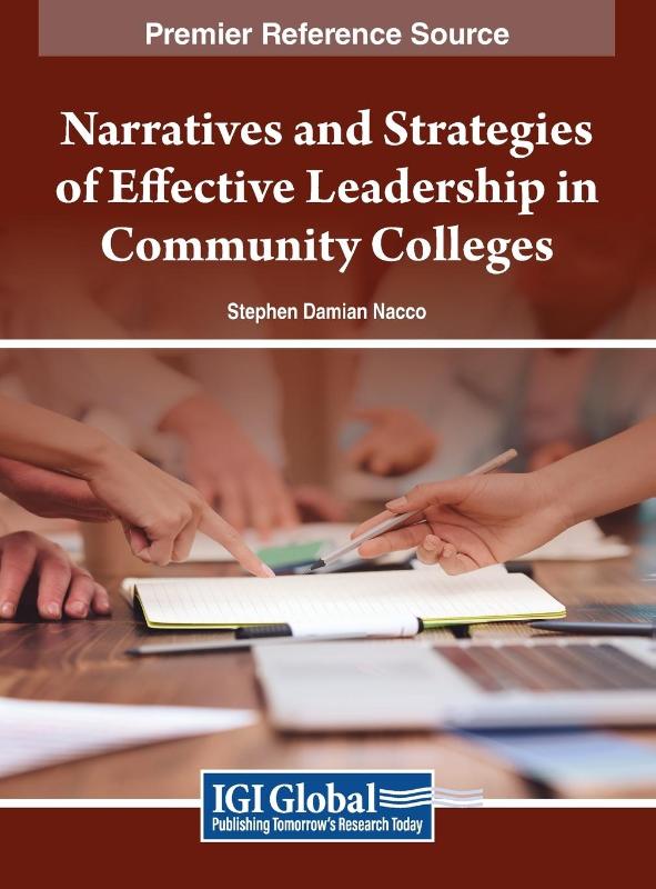 Narratives and Strategies of Effective Leadership in Community Colleges