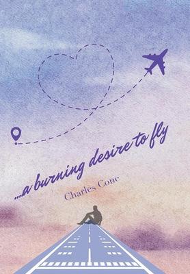 ...a burning desire to fly